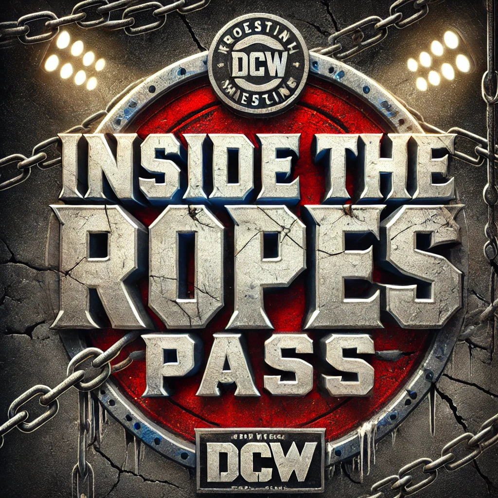 INSIDE THE ROPES PASS! 🔥