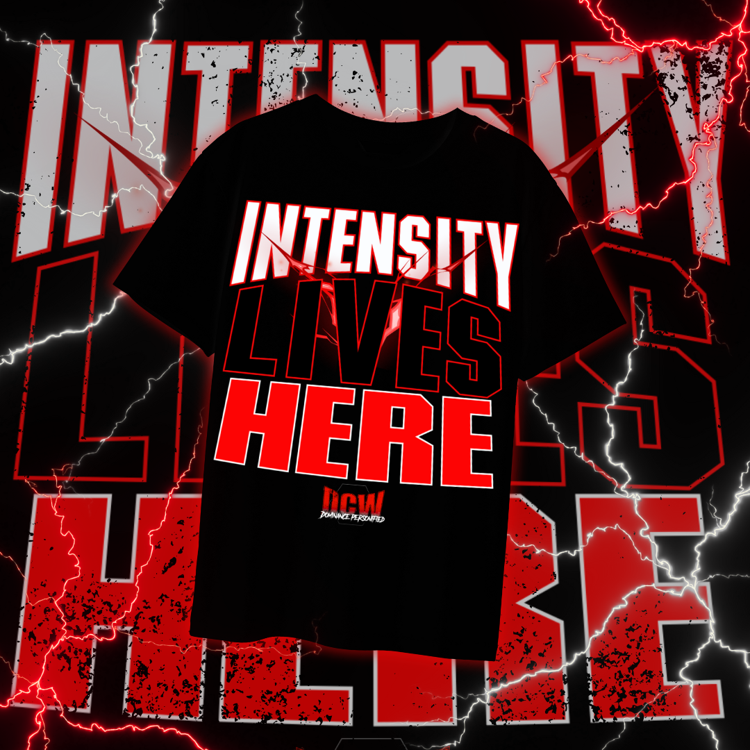 🚨NEW! - INTENSITY Lives Here! TSHIRT